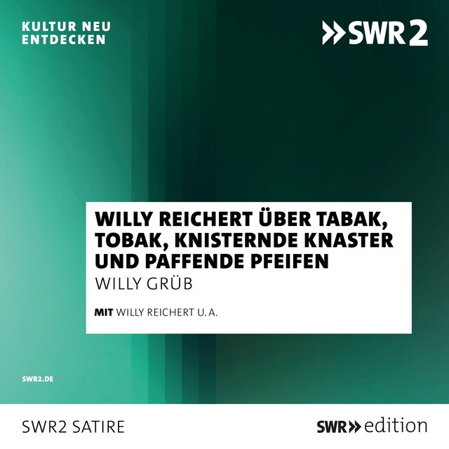 Couverture de livre pour Willy Reichert über Tabak, Tobak, knisternde Knaster und paffende Pfeifen