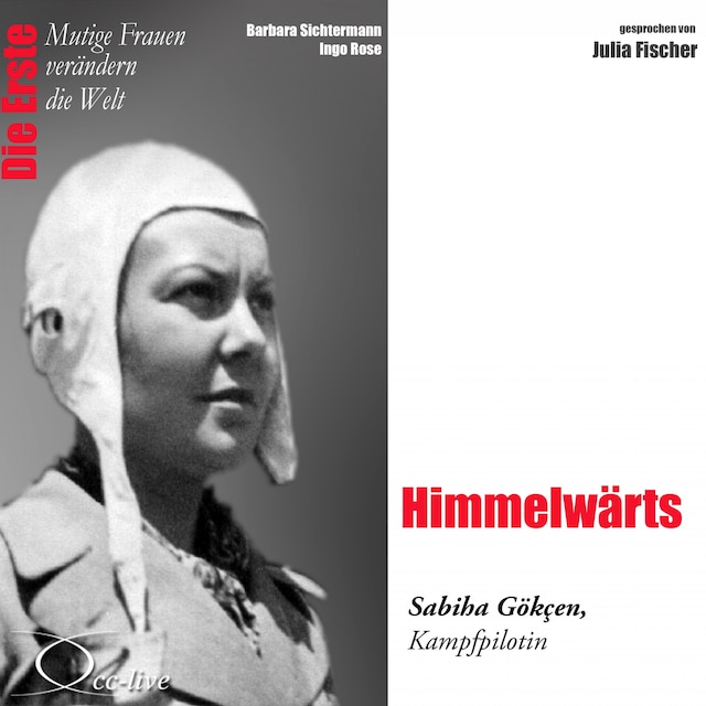 Book cover for Himmelwärts - Die Kampfpilotin Sabiha Gökçen