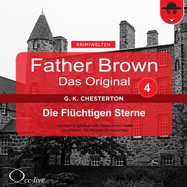 Couverture de livre pour Father Brown 04 - Die Flüchtigen Sterne (Das Original)