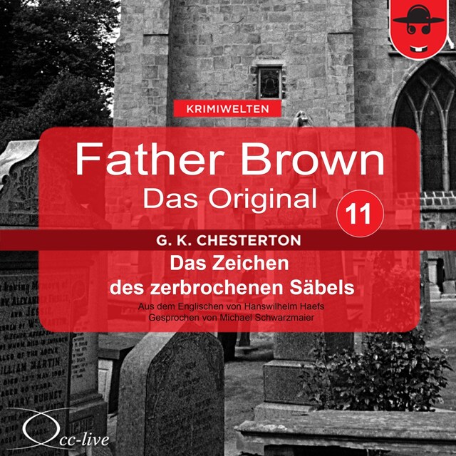 Buchcover für Father Brown 11 - Das Zeichen des zerbrochenen Säbels (Das Original)