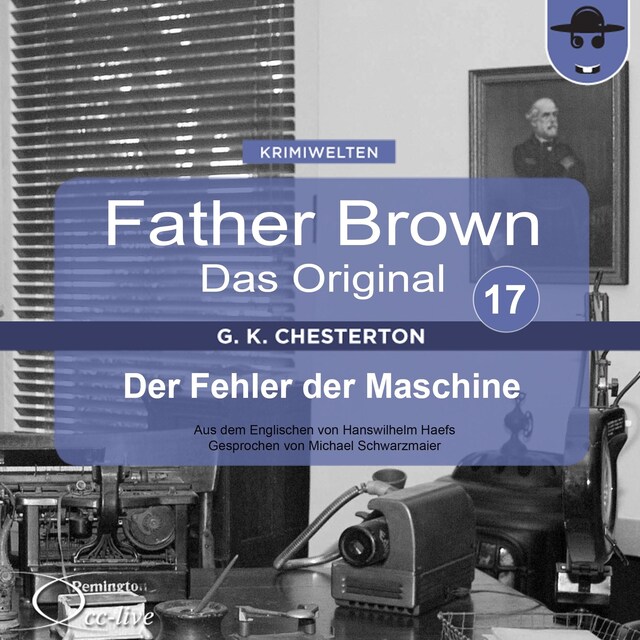 Buchcover für Father Brown 17 - Der Fehler der Maschine (Das Original)