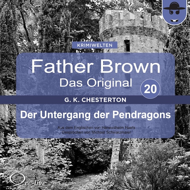 Book cover for Father Brown 20 - Der Untergang der Pendragons (Das Original)