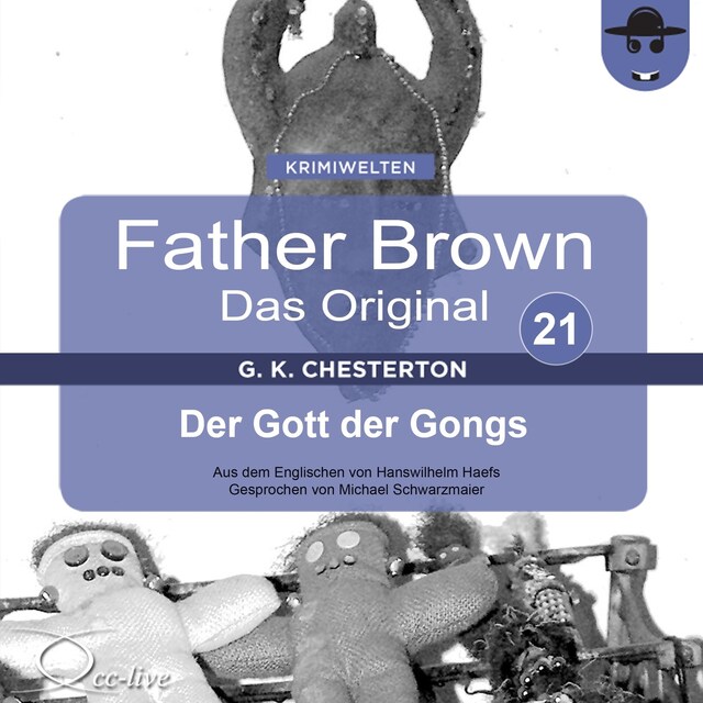 Portada de libro para Father Brown 21 - Der Gott der Gongs (Das Original)