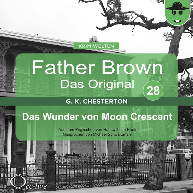 Book cover for Father Brown 28 - Das Wunder von Moon Crescent (Das Original)