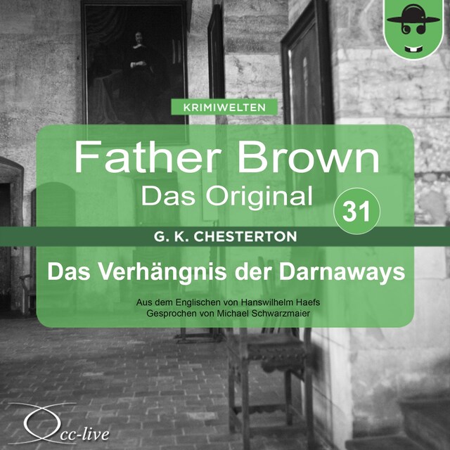 Bogomslag for Father Brown 31 - Das Verhängnis der Darnaways (Das Original)