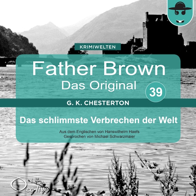 Boekomslag van Father Brown 39 - Das schlimmste Verbrechen der Welt (Das Original)