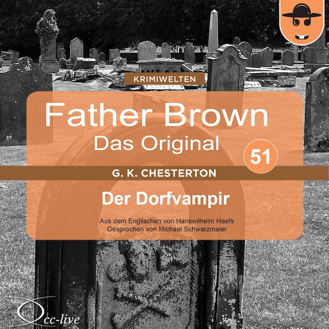 Book cover for Father Brown 51 - Der Dorfvampir (Das Original)