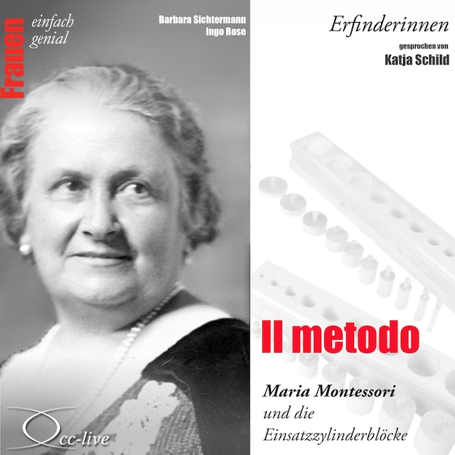 Book cover for Erfinderinnen - Il metodo (Maria Montessori und die Einsatzzylinderblöcke)