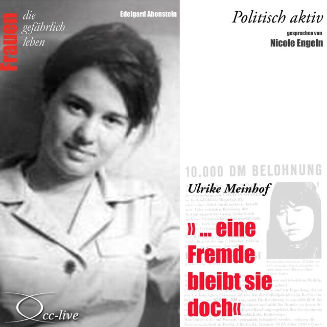 Book cover for Politisch aktiv - ...eine Fremde bleibt sie doch (Ulrike Meinhof)