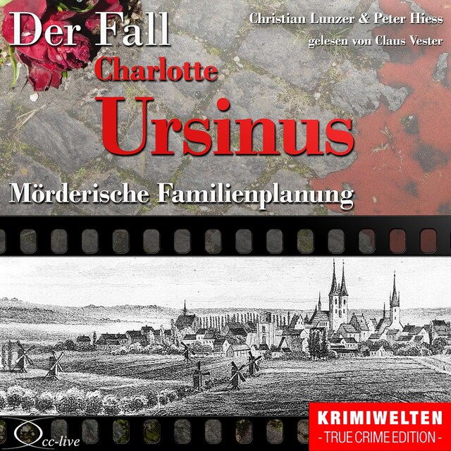 Book cover for Truecrime - Mörderische Familienplanung (Der Fall Charlotte Ursinus)