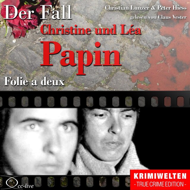 Couverture de livre pour Truecrime - Folie a deux (Der Fall Christine und Léa Papin