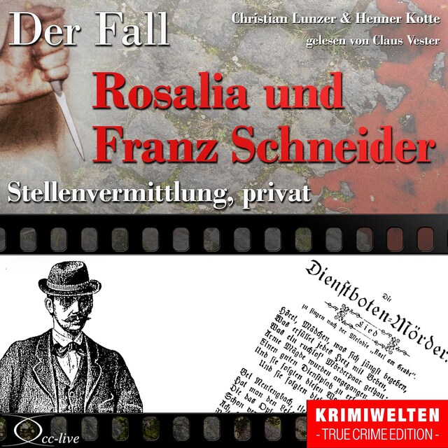 Boekomslag van Truecrime - Stellenvermittlung, privat (Der Fall Rosalia und Franz Schneider)