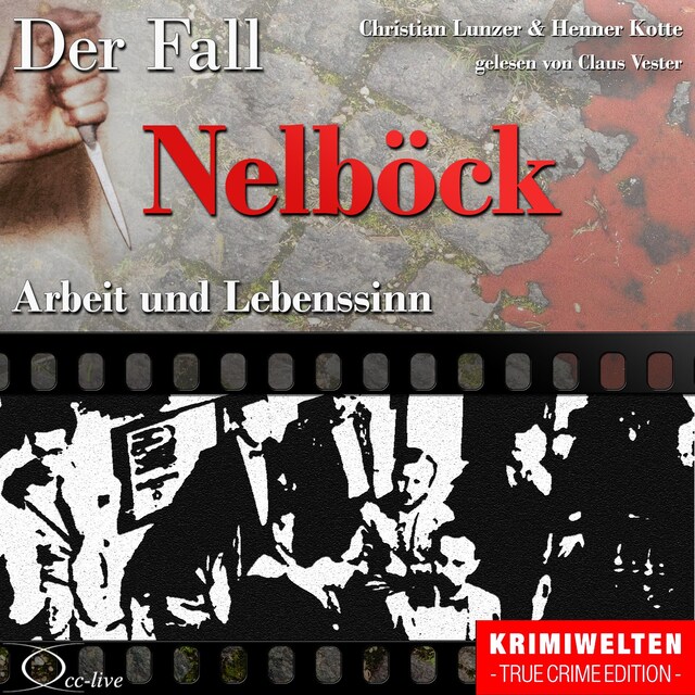 Book cover for Truecrime - Arbeit und Lebenssinn (Der Fall Nelböck)