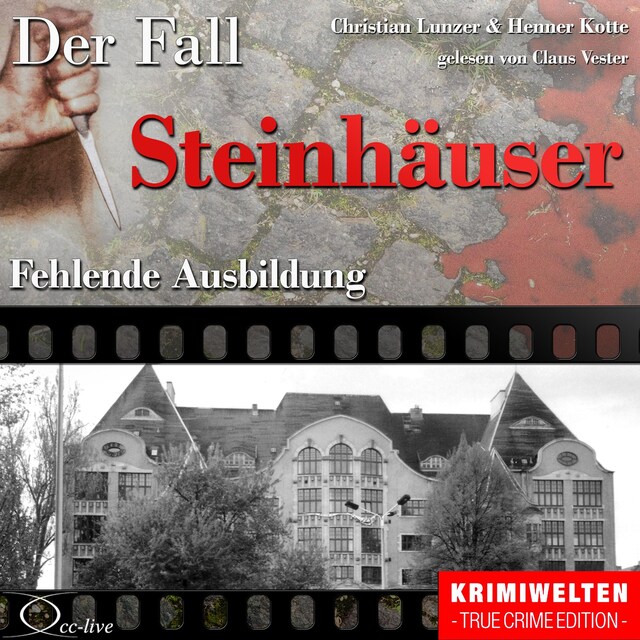 Book cover for Truecrime - Fehlende Ausbildung (Der Fall Steinhäuser)