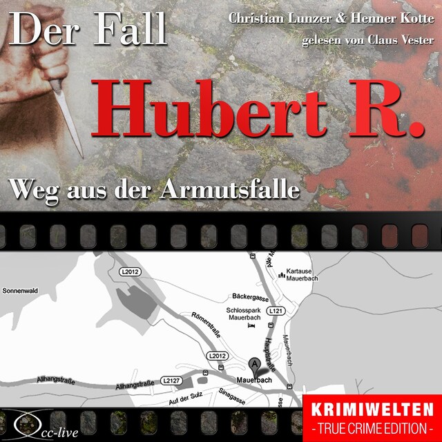 Copertina del libro per Truecrime - Weg aus der Armutsfalle (Der Fall Hubert R.)
