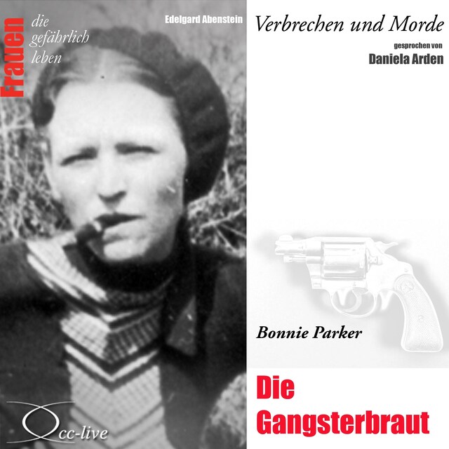 Buchcover für Verbrechen und Morde - Die Gangsterbraut (Bonnie Parker)