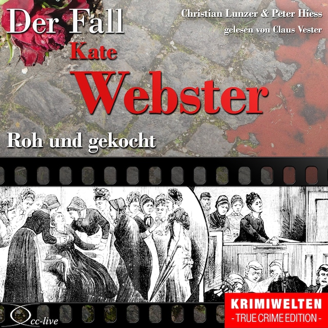 Book cover for Truecrime - Roh Und Gekocht (Der Fall Kate Webster)