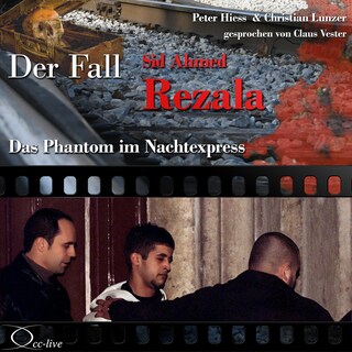 Das Phantom im Nachtexpress - Der Fall Sid Ahmed Rezala als Hörbuch