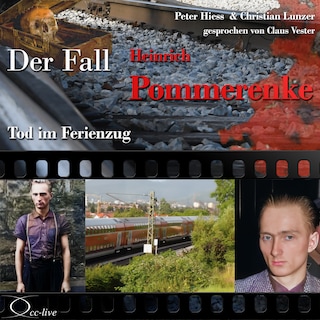Tod im Ferienzug - Der Fall Heinrich Pommerenke als Hörbuch
