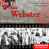 Roh und gekocht - Der Fall Kate Webster
