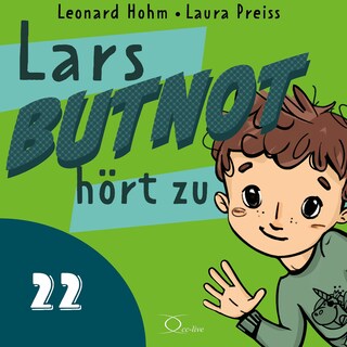 Lars BUTNOT hört zu als Hörbuch