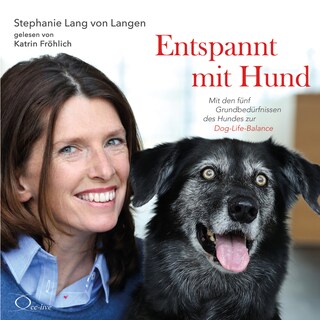 Entspannt mit Hund als Hörbuch
