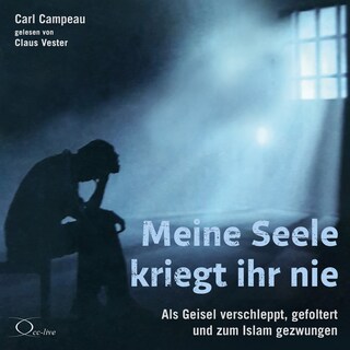 Meine Seele kriegt ihr nie als Hörbuch