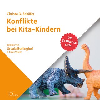 Konflikte bei Kita-Kindern als Hörbuch