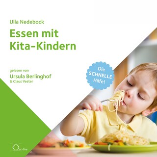 Essen mit Kita-Kindern als Hörbuch