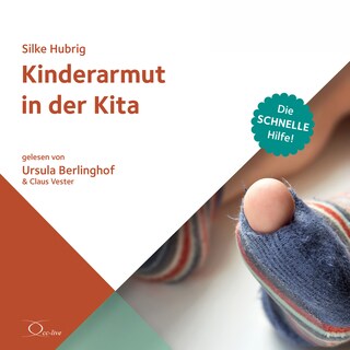 Kinderarmut in der Kita als Hörbuch