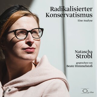 Radikalisierter Konservatismus als Hörbuch