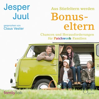 Aus Stiefeltern werden Bonuseltern als Hörbuch