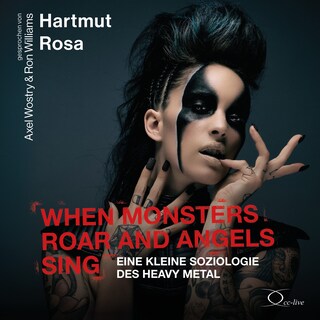 When Monsters Roar and Angels Sing als Hörbuch