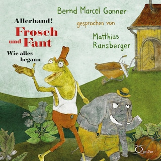 Allerhand! Frosch und Fant (1) als Hörbuch
