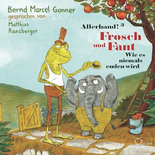 Allerhand! Frosch und Fant (3) als Hörbuch
