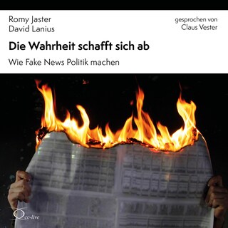 Die Wahrheit schafft sich ab als Hörbuch