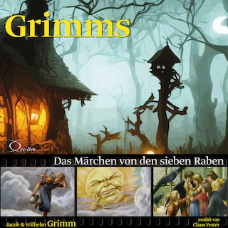 Das Märchen von den sieben Raben als Hörbuch