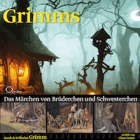 Das Märchen von Brüderchen und Schwesterchen