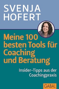 Meine 100 besten Tools für Coaching und Beratung