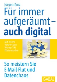 Für immer aufgeräumt – auch digital