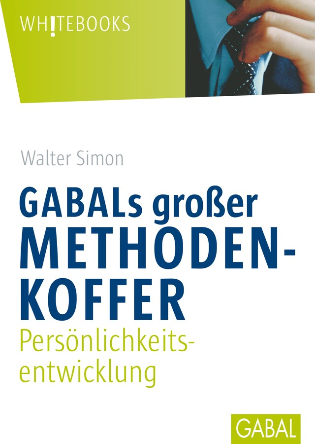 Book cover for GABALs großer Methodenkoffer. Persönlichkeitsentwicklung