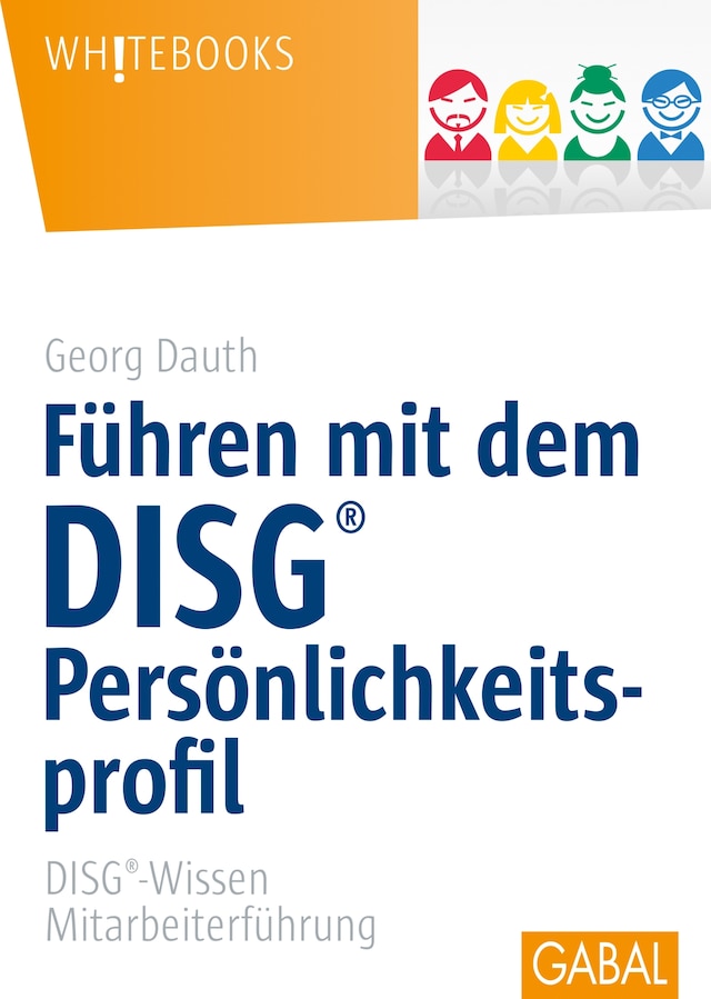 Buchcover für Führen mit dem DISG®-Persönlichkeitsprofil