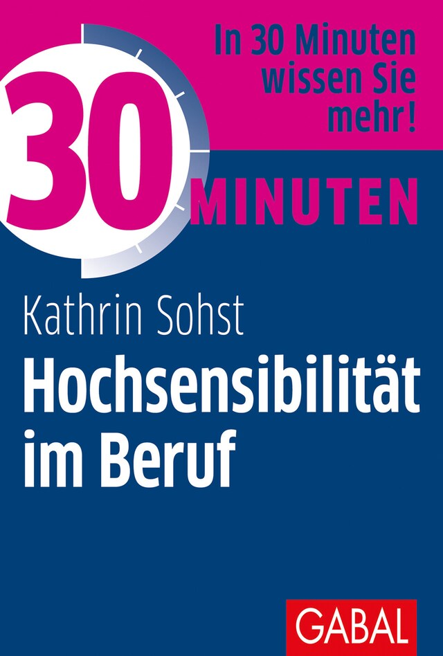 Portada de libro para 30 Minuten Hochsensibilität im Beruf