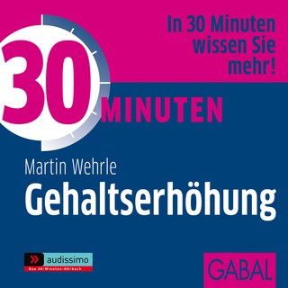 30 Minuten Gehaltserhöhung als Hörbuch