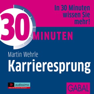30 Minuten Karrieresprung als Hörbuch