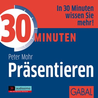 30 Minuten Präsentieren als Hörbuch