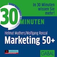 30 Minuten Marketing 50+