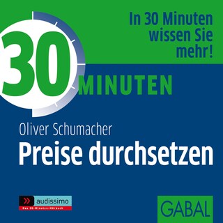 30 Minuten Preise durchsetzen als Hörbuch