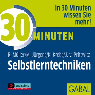 30 Minuten Selbstlerntechniken als Hörbuch