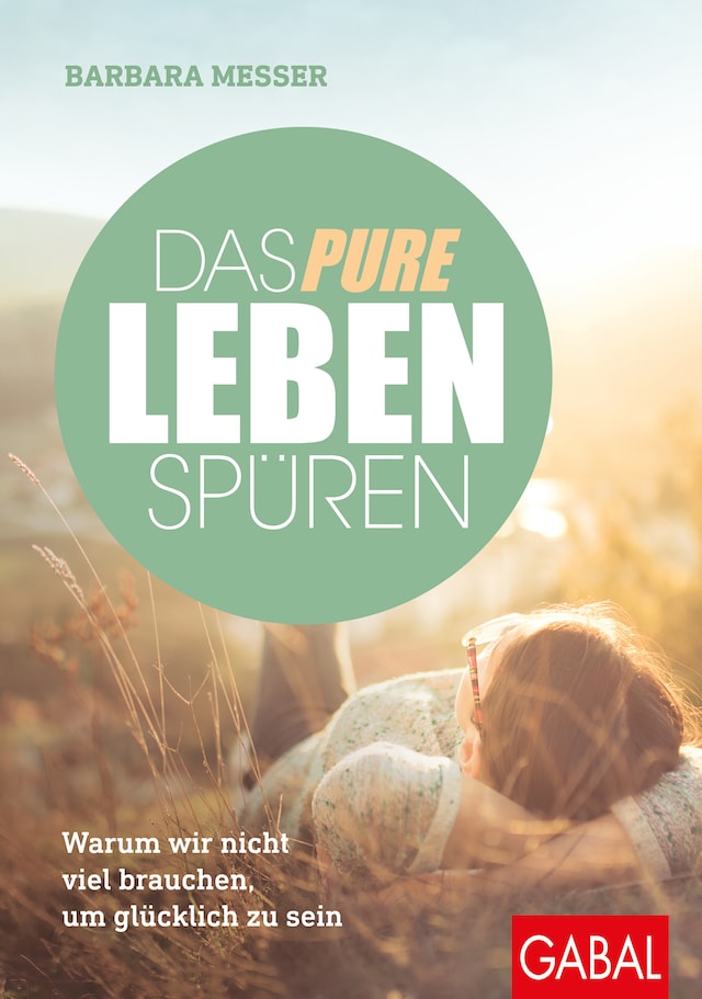 Book cover for Das pure Leben spüren